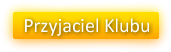 PRZYJACIEL KLUBU